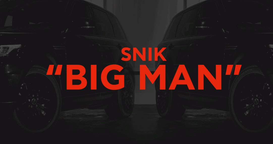 BIG MAN στιχοι Snik